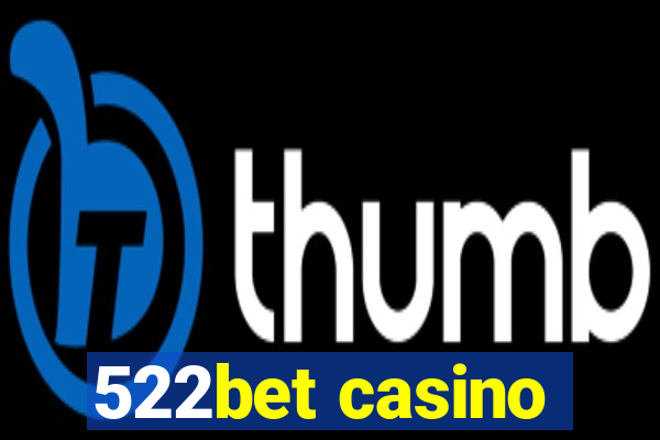 522bet casino